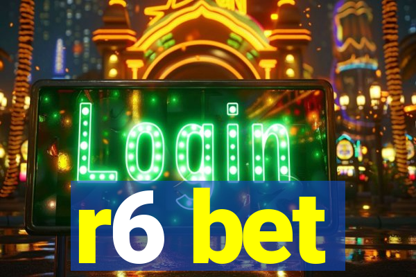 r6 bet